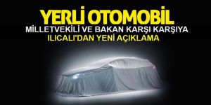 Bakan ve Milletvekilin yerli otomobil atışması