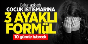 Çocuk istismarına üç ayaklı formül