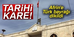 Afrin'e Türk bayrağı dikildi
