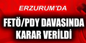 Erzurum'da 5 Öğretmenin "Fetö" Davasında Karar