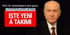 Bahçeli'nin yeni A Takımı belli oldu