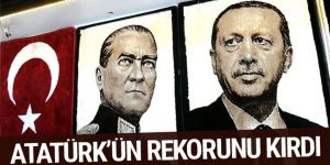 Cumhurbaşkanı Erdoğan Atatürk'ün rekorunu kırdı