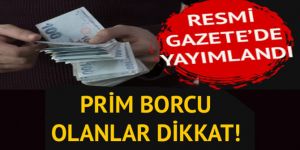 Prim borcu olanlara kolaylık geliyor