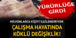 İşte yeni Torba Yasa ile gelen değişiklikler
