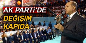 Cumhurbaşkanı Erdoğan değişime gidiyor