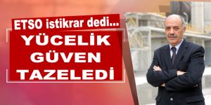 ETSO’da Zafer Yücelik’in