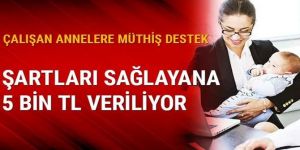 Çocuğu olan anneye 5 bin 631 lira