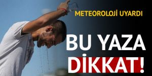 Bu yaza dikkat