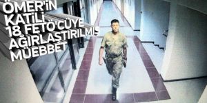 Şehit Ömer Halisdemir davasında karar çıktı!