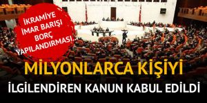 Milyonlarca kişiyi ilgilendiren tasarı komisyondan geçti