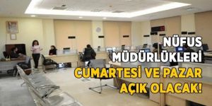 Bu cumartesi ve pazar açık olacak