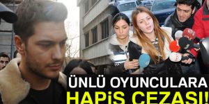Çağatay Ulusoy,Gizem Karaca ve Cenk Eren'e hapis cezası