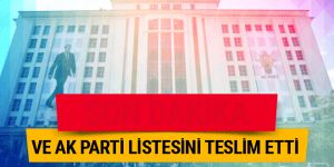 AK Parti Aday Listesi Belli Oldu,