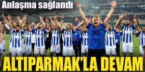 Erzurumspor, Süper Lig'de de Altıparmak'la devam edecek