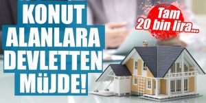Ev alan vatandaşa devletten destek
