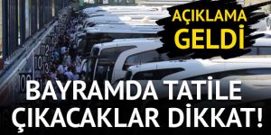 Ramazan Bayramı'nda tatile gidecekler dikkat! Biletler tükendi