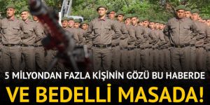 Bedelliyle ilgili sevindiren haber
