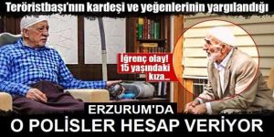 Erzurum'da FETÖ/PDY bağlantılı cinsel istismar davası