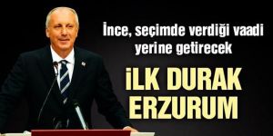 Muharrem İnce: Çarşamba günü Erzurum’dayız