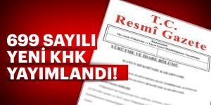 Yeni KHK yayımlandı!