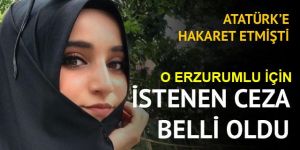 Atatürk'e hakaret eden Safiye İnci için istenen ceza belli oldu!