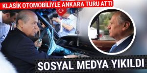 Bahçeli klasik aracıyla Ankara turu attı! Sosyal medya sallandı