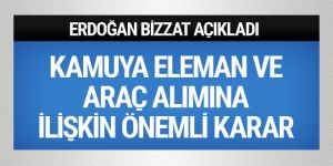 Erdoğan'dan flaş personel alımı açıklaması