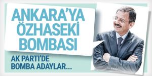 AK Parti'de bomba adaylar!