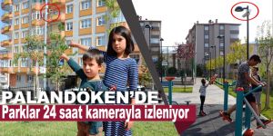 Palandöken Belediyesi parklarını 24 saat kamerayla izliyor