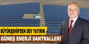 Büyükşehir’den dev yatırım
