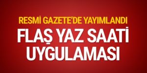 İleri saat uygulamasına ilişkin karar Resmi Gazete'de
