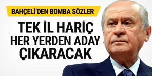 Bahçeli: İstanbul dışında her yerde aday çıkaracağız