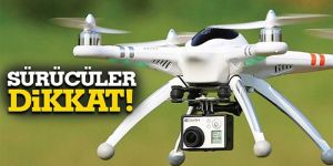 Erzurum'da Drone ile Trafik Denetimi