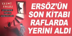 Cezmi Ersöz'ün son kitabı raflarda yerini aldı