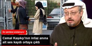 Cemal Kaşıkçı'nın İnfaz Edildiği Anların Ses Kayıtları Ortaya Çıktı