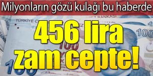 Son dakika... Zam netleşiyor! Emekliye 456 lira cepte