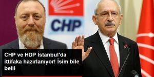 CHP ve HDP İstanbul'da İttifak İçin Celal Doğan İsminde Buluşmaya Çalışıyor