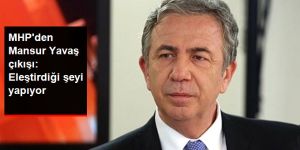 MHP'den Mansur Yavaş Çıkışı: