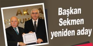 Başkan Sekmen yeniden aday