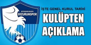 B.B. Erzurumspor’da Olağan Genel Kurul tarihi belli oldu