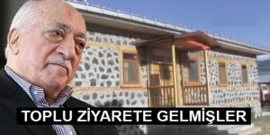 Gülen’in doğduğu eve toplu ziyarete gitmişler