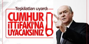 MHP lideri Bahçeli teşkilatını uyardı