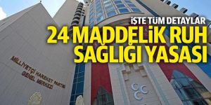 İşte MHP’nin Ruh Sağlığı Yasası teklifinin detayları