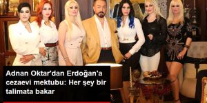 Oktar'dan Cumhurbaşkanı Erdoğan'a mektup!