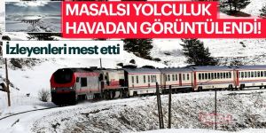 Doğu Ekspresiyle masalsı yolculuk havadan görüntülendi!