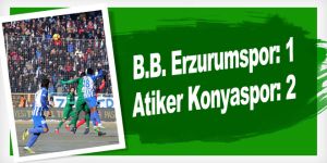 B.B. Erzurumspor: 1 - Atiker Konyaspor: 2