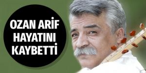 Ozan Arif hayatını kaybetti (Ozan Arif kimdir?)