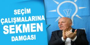 Seçim çalışmalarına Sekmen damgası