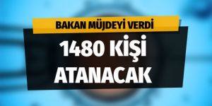 Bin 480 kişi atanacak