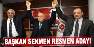 Başkan Sekmen resmi adaylık müracaatını yaptı